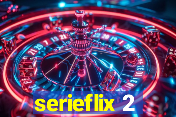 serieflix 2